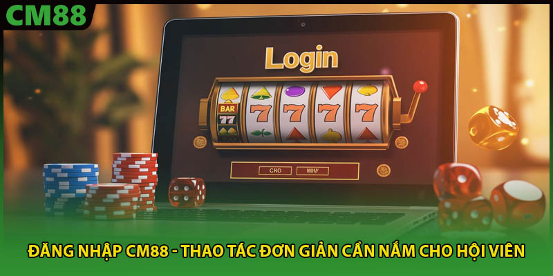 đăng nhập cm88