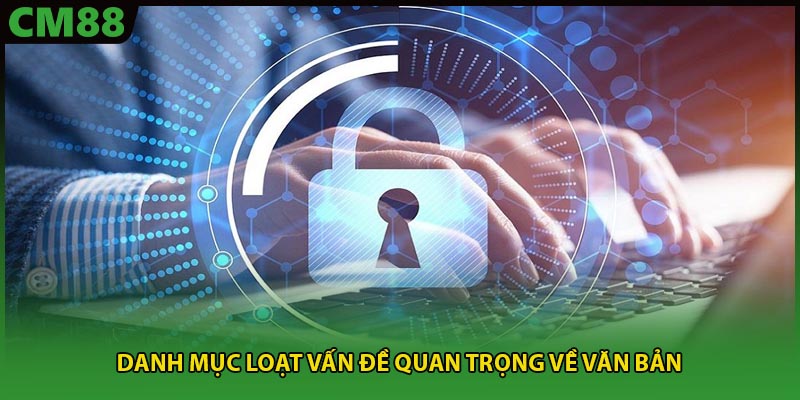 Danh mục loạt vấn đề quan trọng về văn bản