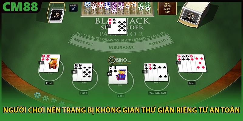 Người chơi nên trang bị không gian thư giãn riêng tư an toàn